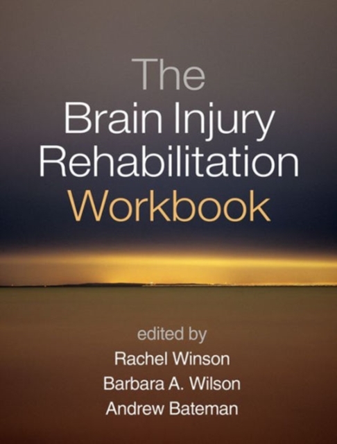 The Brain Injury Rehabilitation Workbook, Paperback / softback Book