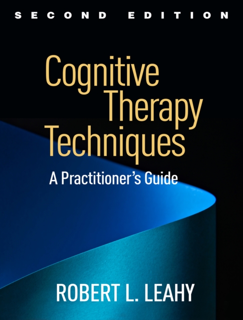 Cognitive Therapy Techniques : A Practitioner's Guide, PDF eBook