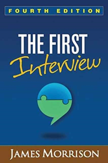 The First Interview, Fourth Edition : Fourth Edition, Paperback / softback Book