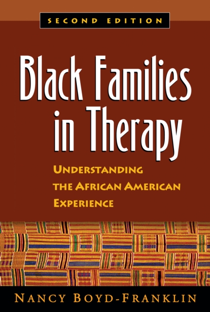 Black Families in Therapy : Understanding the African American Experience, PDF eBook