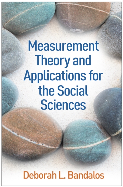 Measurement Theory and Applications for the Social Sciences, PDF eBook
