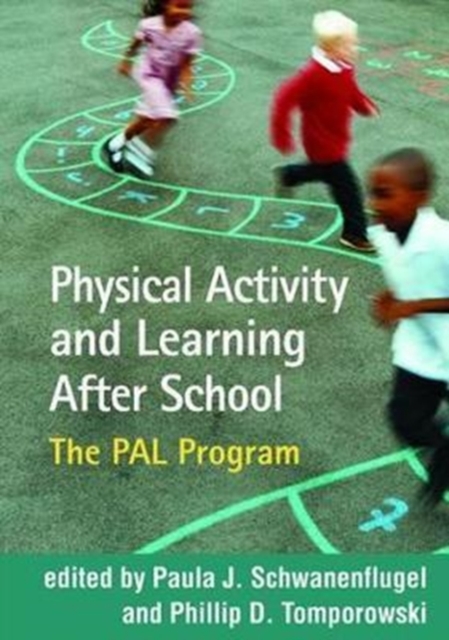 Physical Activity and Learning After School : The PAL Program, Paperback / softback Book