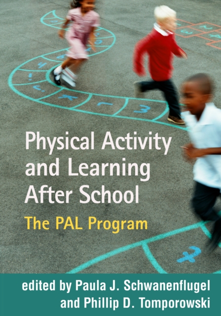 Physical Activity and Learning After School : The PAL Program, EPUB eBook
