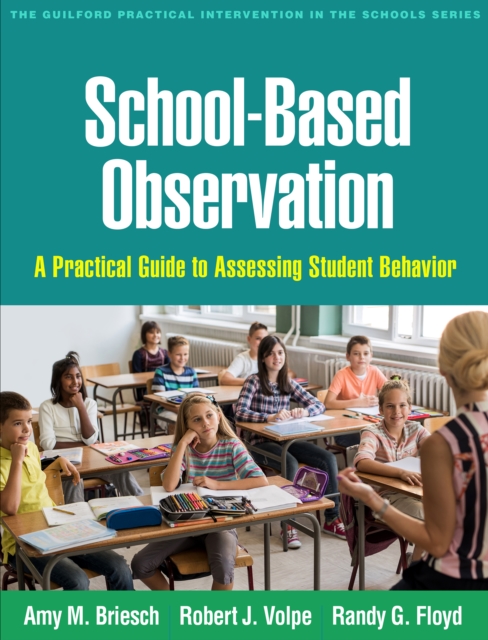 School-Based Observation : A Practical Guide to Assessing Student Behavior, EPUB eBook