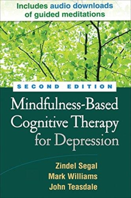 Mindfulness-Based Cognitive Therapy for Depression, Second Edition, Paperback / softback Book