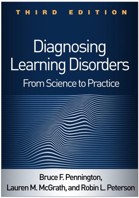 Diagnosing Learning Disorders, Third Edition : From Science to Practice, EPUB eBook