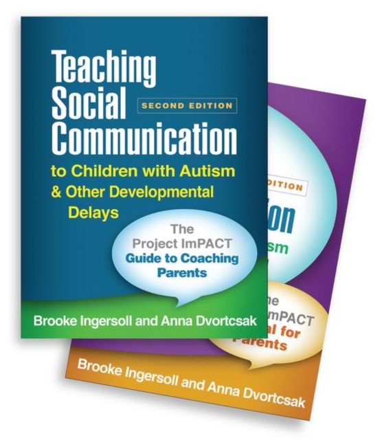 Teaching Social Communication to Children with Autism and Other Developmental Delays (2-book set), Second Edition : The Project ImPACT Manual for Parents, Paperback / softback Book