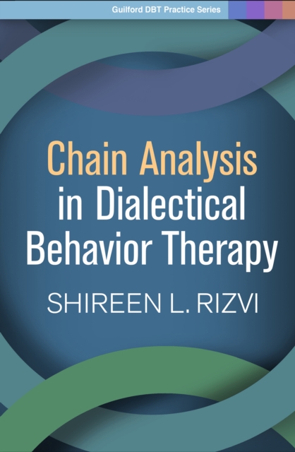Chain Analysis in Dialectical Behavior Therapy, PDF eBook