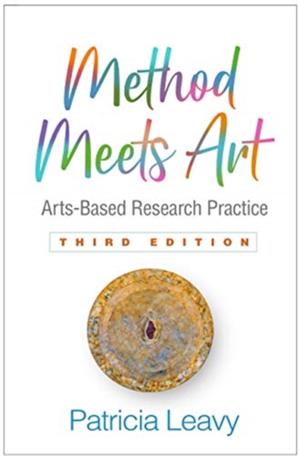 Method Meets Art, Third Edition : Arts-Based Research Practice, Paperback / softback Book