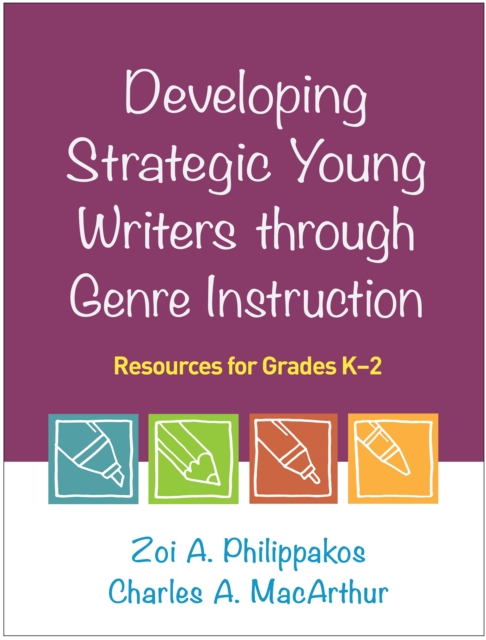 Developing Strategic Young Writers through Genre Instruction : Resources for Grades K-2, PDF eBook