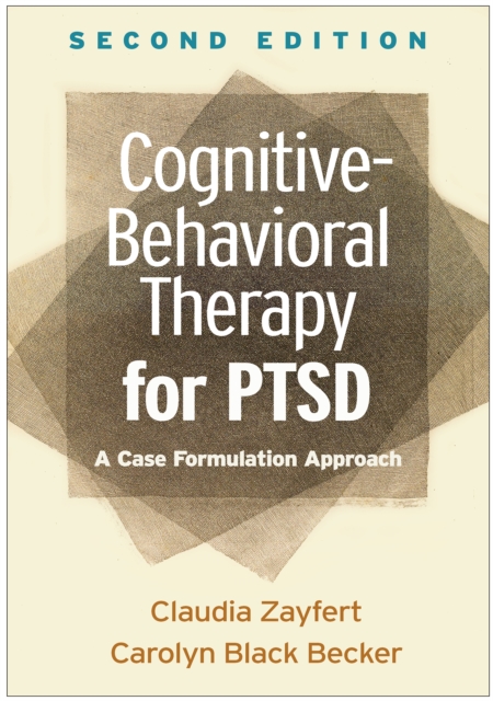 Cognitive-Behavioral Therapy for PTSD : A Case Formulation Approach, PDF eBook