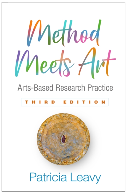 Method Meets Art : Arts-Based Research Practice, PDF eBook