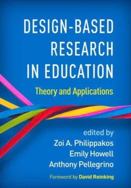 Design-Based Research in Education : Theory and Applications, Hardback Book