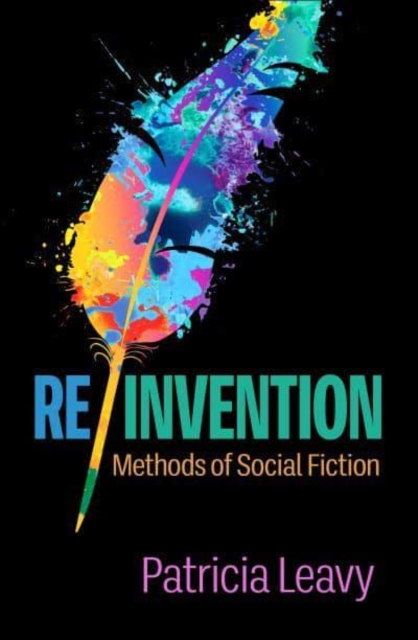 Re/Invention : Methods of Social Fiction, Paperback / softback Book