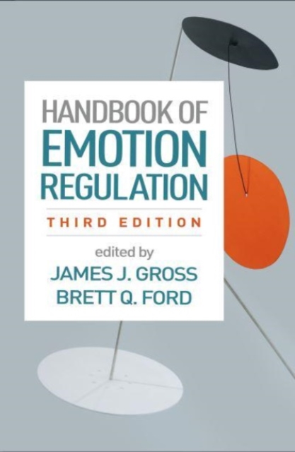 Handbook of Emotion Regulation, Third Edition, Hardback Book