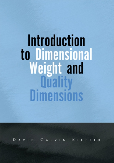 Introduction to Dimensional Weight and Quality Dimensions, EPUB eBook