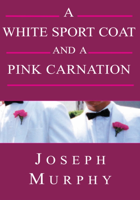 A White Sport Coat and a Pink Carnation, EPUB eBook