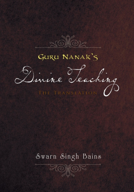 Guru Nanak'S Divine Teaching : The Translation, EPUB eBook
