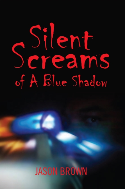 Silent Screams of a Blue Shadow, EPUB eBook