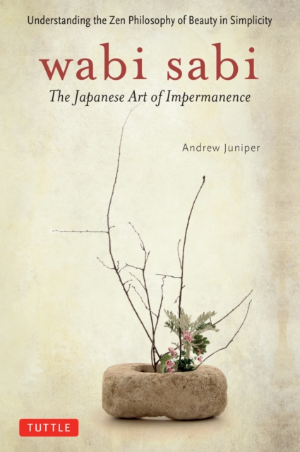 Wabi Sabi : The Japanese Art of Impermanence, EPUB eBook