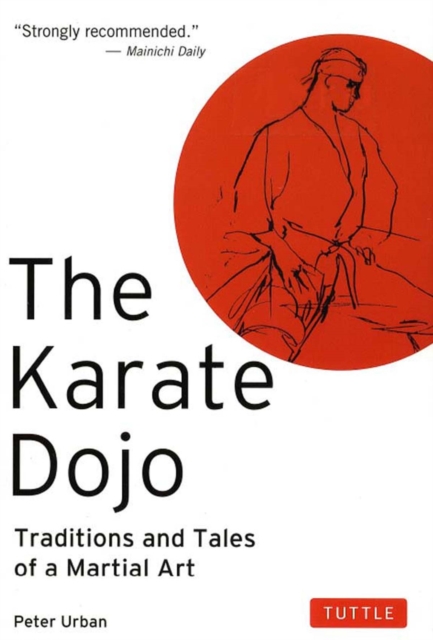 Karate Dojo : Traditions and Tales of a Martial Art, EPUB eBook