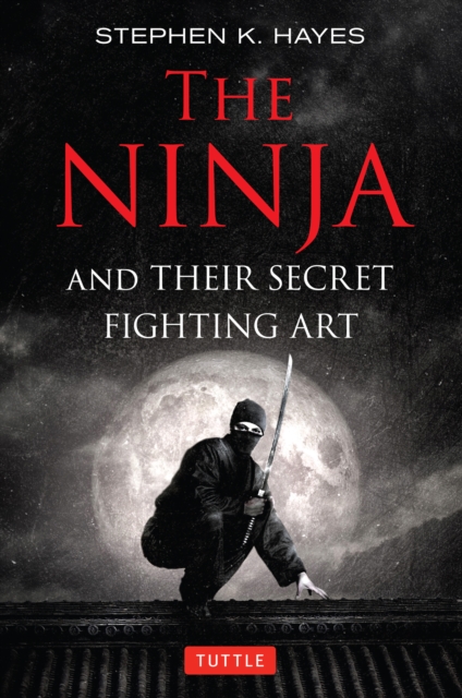 Ninja and Their Secret Fighting Art, EPUB eBook