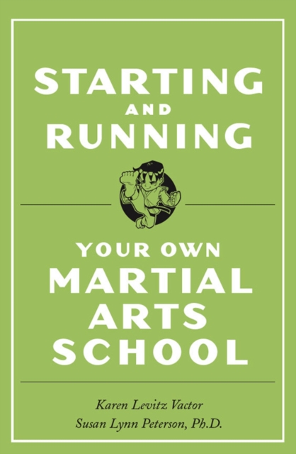Starting and Running Your Own Martial Arts School, EPUB eBook