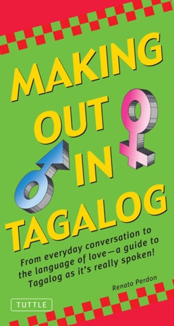 Making out in Tagalog : (Tagalog Phrasebook), EPUB eBook