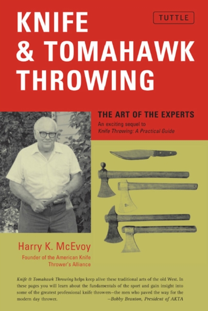 Knife & Tomahawk Throwing : The Art of the Experts, EPUB eBook