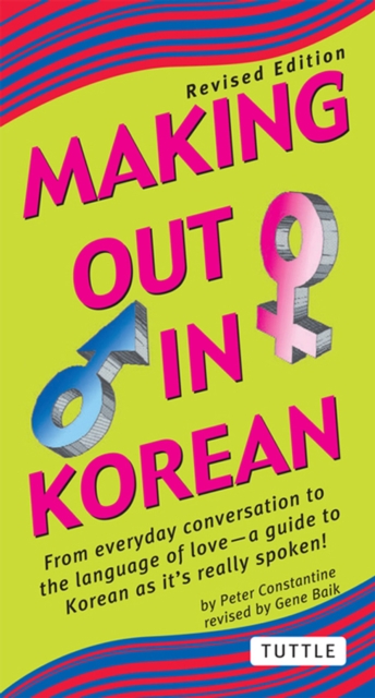 Making Out in Korean : Revised Edition (Korean Phrasebook), EPUB eBook