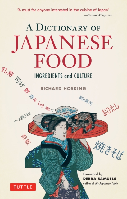 Dictionary of Japanese Food : Ingredients & Culture, EPUB eBook
