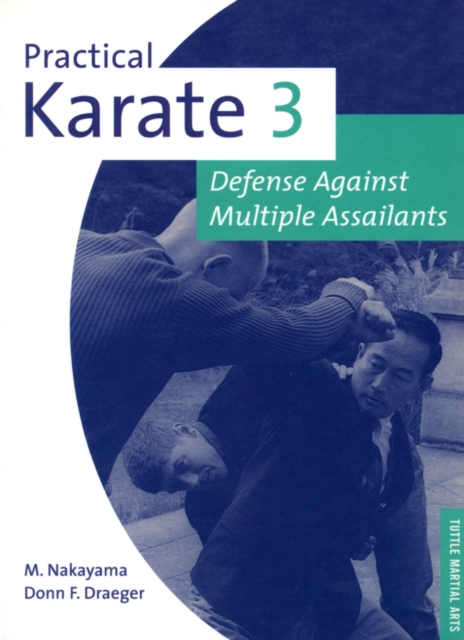 Practical Karate Volume 3 : Defense Against Multiple Assailants, EPUB eBook