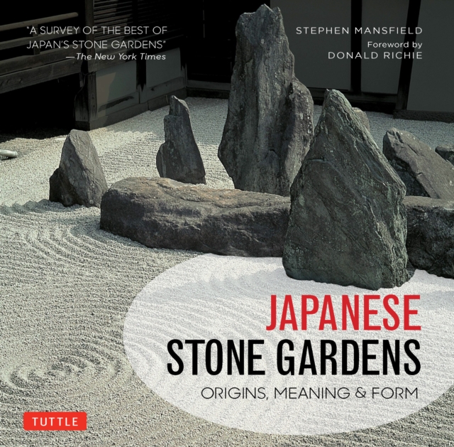 Japanese Stone Gardens : Origins, Meaning, Form, EPUB eBook