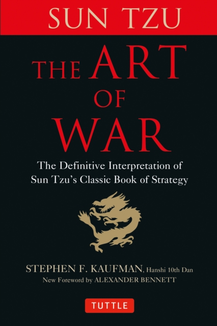 Art of War : The Definitive Interpretation of Sun Tzu's Classic Book of Strategy, EPUB eBook