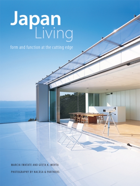 Japan Living : Form and Function at the Cutting Edge, EPUB eBook