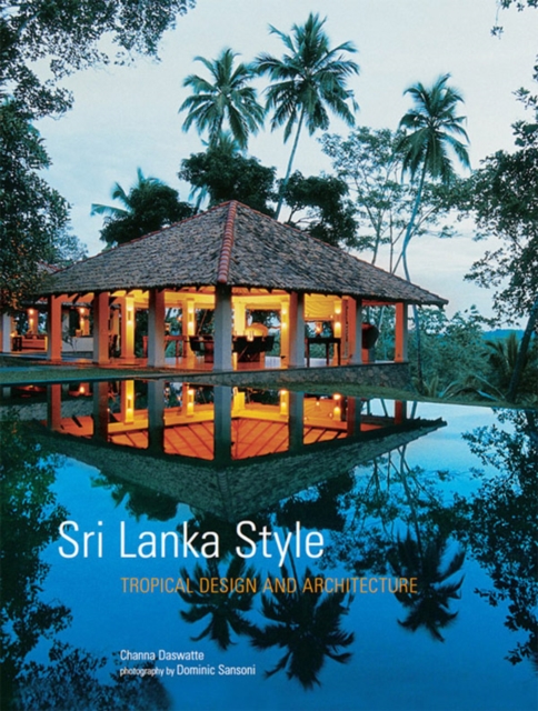 Sri Lanka Style : Tropical Design and Architecture, EPUB eBook