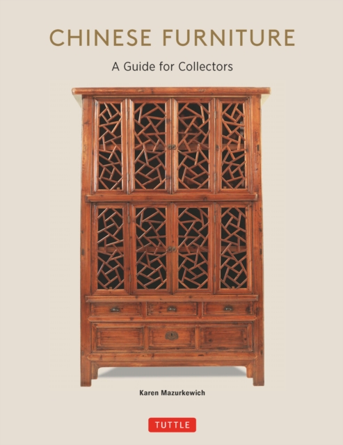 Chinese Furniture : A Guide to Collecting Antiques, EPUB eBook