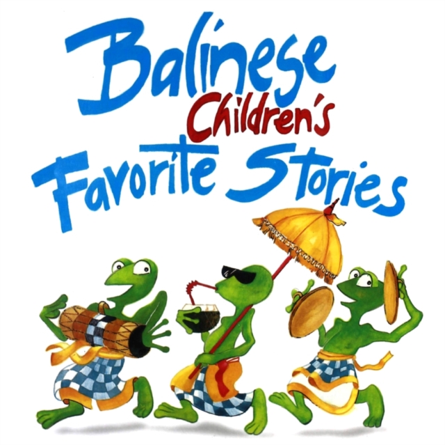 Balinese Children's Favorite Stories, EPUB eBook