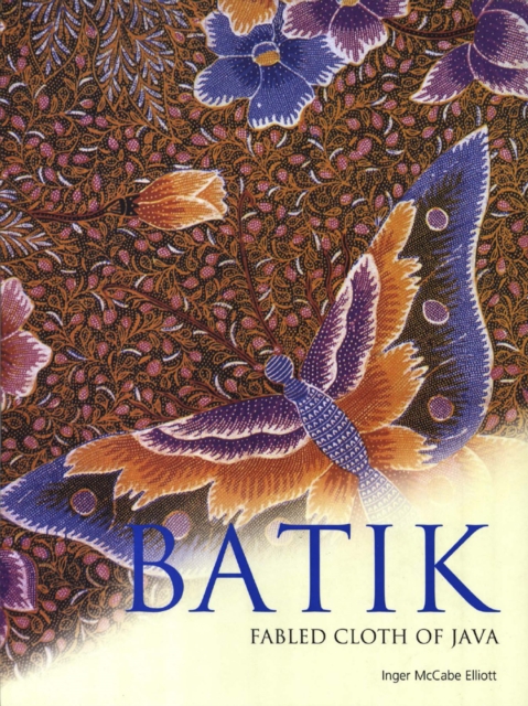 Batik : Fabled Cloth of Java, EPUB eBook