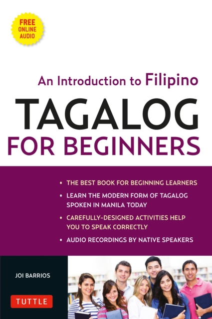 Tagalog for Beginners : An Introduction to Filipino, the National Language of the Philippines (Online Audio included), EPUB eBook