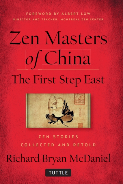 Zen Masters of China : The First Step East, EPUB eBook
