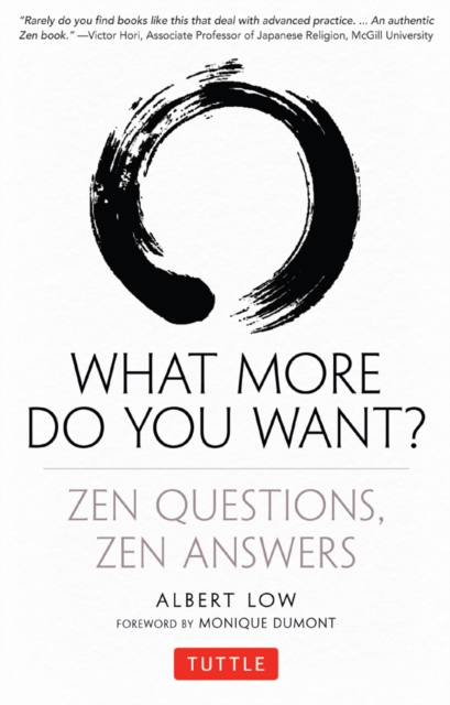 What More Do You Want? : Zen Questions, Zen Answers, EPUB eBook