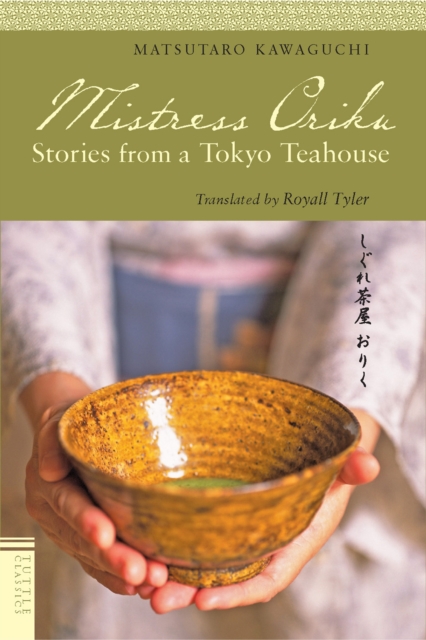 Mistress Oriku : Stories from a Tokyo Teahouse, EPUB eBook