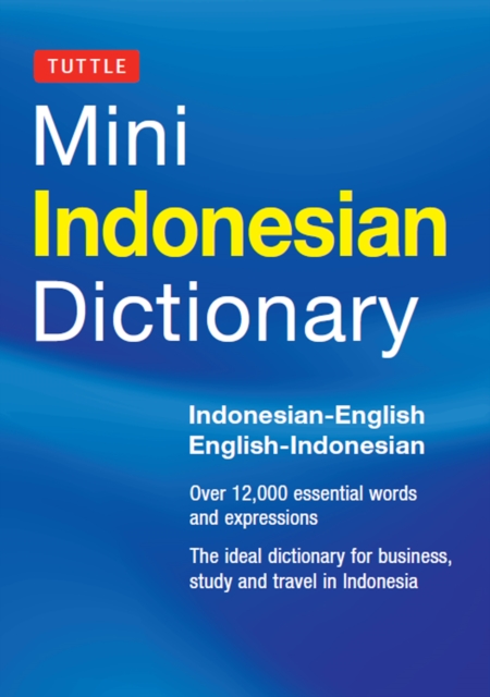 Mini Indonesian Dictionary : Indonesian-English / English-Indonesian, EPUB eBook