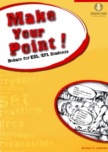 Make Your Point! : Debate for ESL/EFL Students (Downloadable Audio Included), EPUB eBook