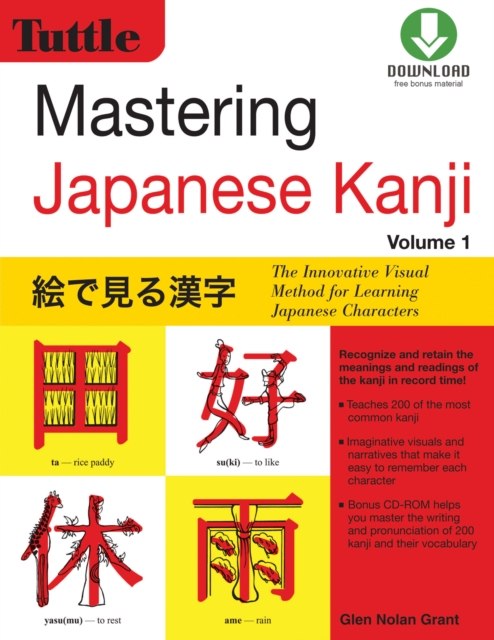 Mastering Japanese Kanji : (JLPT Level N5) The Innovative Visual Method for Learning Japanese Characters, EPUB eBook