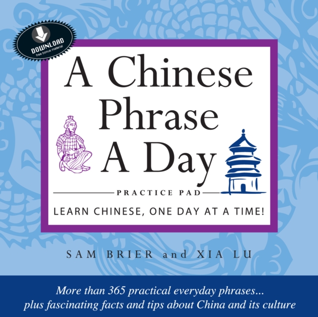 Chinese Phrase A Day Practice Volume 1 : Audio Recordings Included, EPUB eBook