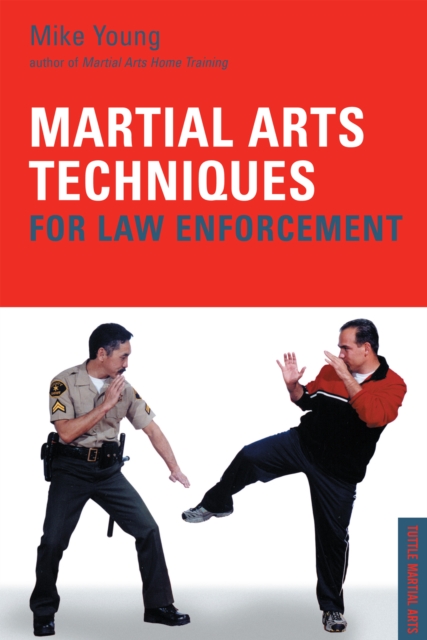 Martial Arts Techniques for Law Enforcement, EPUB eBook