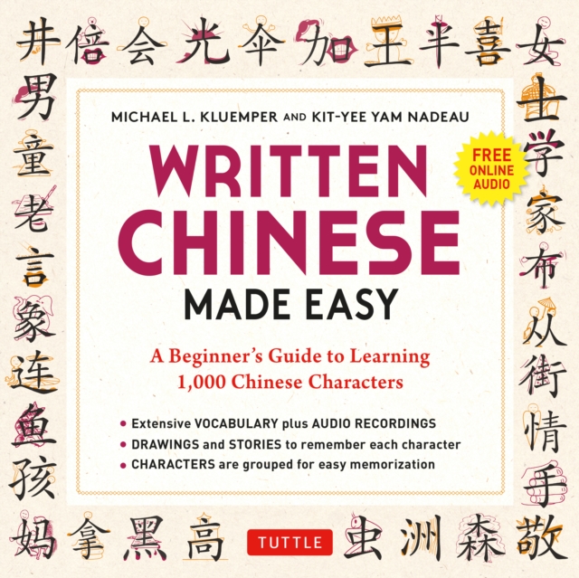 Mandarin Chinese Characters Made Easy : (HSK Levels 1-3) Learn 1,000 Chinese Characters the Fun and Easy Way (Includes Downloadable Audio), EPUB eBook