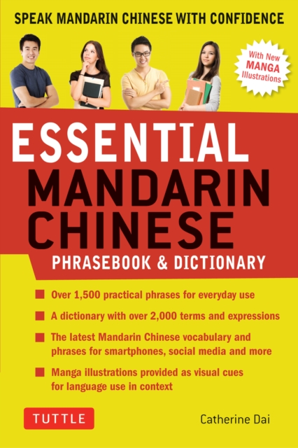 Essential Mandarin Chinese Phrasebook & Dictionary : Speak Chinese with Confidence! (Mandarin Chinese Phrasebook & Dictionary), EPUB eBook